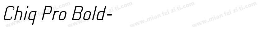 Chiq Pro Bold字体转换